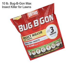 10 lb. Bug-B-Gon Max Insect Killer for Lawns