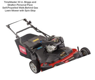 TimeMaster 30 in. Briggs and Stratton Personal Pace Self-Propelled Walk-Behind Gas Lawn Mower with Spin-Stop