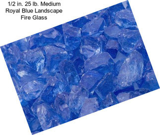 1/2 in. 25 lb. Medium Royal Blue Landscape Fire Glass
