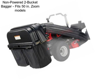 Non-Powered 2-Bucket Bagger - Fits 50 in. Zoom models