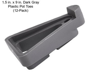1.5 in. x 9 in. Dark Gray Plastic Pot Toes (12-Pack)