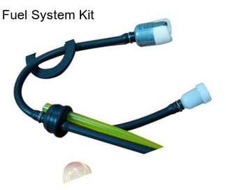 Fuel System Kit