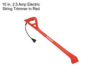 10 in. 2.5 Amp Electric String Trimmer in Red