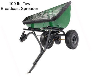 100 lb. Tow Broadcast Spreader