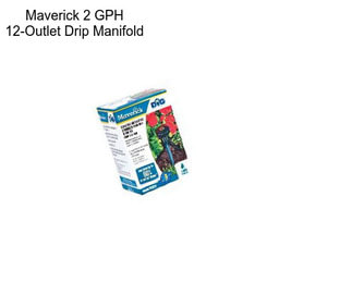 Maverick 2 GPH 12-Outlet Drip Manifold