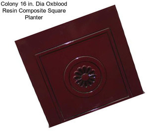 Colony 16 in. Dia Oxblood Resin Composite Square Planter