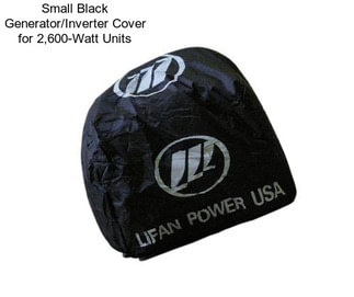 Small Black Generator/Inverter Cover for 2,600-Watt Units