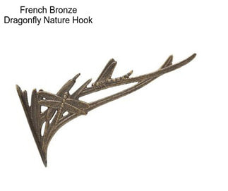 French Bronze Dragonfly Nature Hook