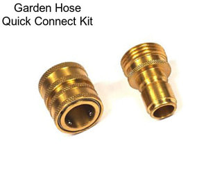 Garden Hose Quick Connect Kit