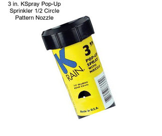 3 in. KSpray Pop-Up Sprinkler 1/2 Circle Pattern Nozzle