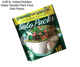 0.69 lb. Indoor/Outdoor Water Soluble Plant Food Solo Packs