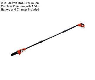 8 in. 20-Volt MAX Lithium-Ion Cordless Pole Saw with 1.5Ah Battery and Charger Included