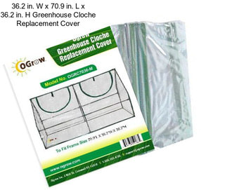 36.2 in. W x 70.9 in. L x 36.2 in. H Greenhouse Cloche Replacement Cover