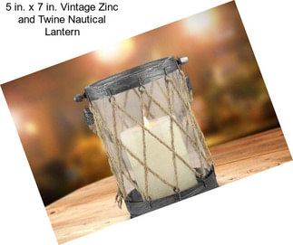 5 in. x 7 in. Vintage Zinc and Twine Nautical Lantern