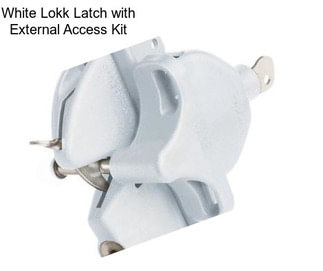 White Lokk Latch with External Access Kit