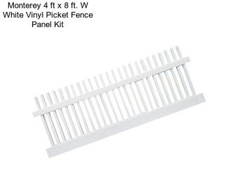 Monterey 4 ft x 8 ft. W White Vinyl Picket Fence Panel Kit