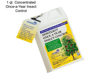 1 qt. Concentrated Once-a-Year Insect Control