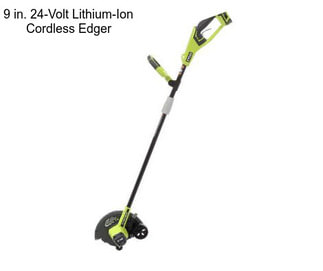 9 in. 24-Volt Lithium-Ion Cordless Edger