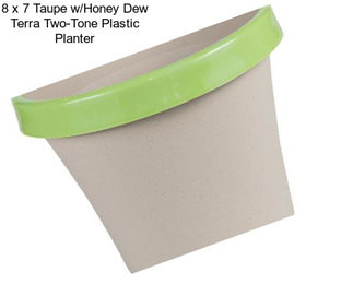 8 x 7 Taupe w/Honey Dew Terra Two-Tone Plastic Planter