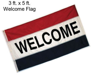3 ft. x 5 ft. Welcome Flag