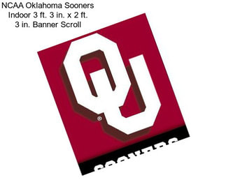 NCAA Oklahoma Sooners Indoor 3 ft. 3 in. x 2 ft. 3 in. Banner Scroll