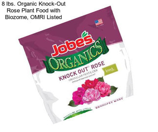 8 lbs. Organic Knock-Out Rose Plant Food with Biozome, OMRI Listed