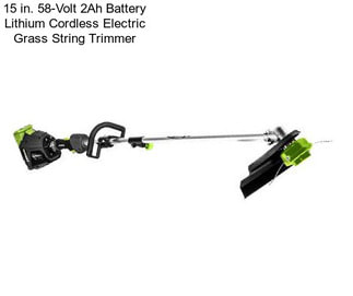 15 in. 58-Volt 2Ah Battery Lithium Cordless Electric Grass String Trimmer