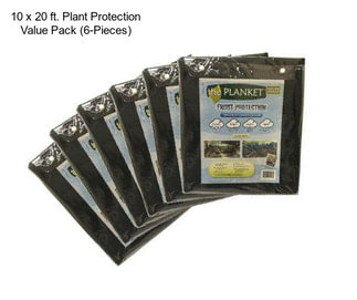 10 x 20 ft. Plant Protection Value Pack (6-Pieces)