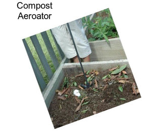 Compost Aeroator