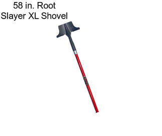 58 in. Root Slayer XL Shovel