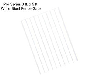 Pro Series 3 ft. x 5 ft. White Steel Fence Gate