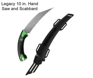 Legacy 10 in. Hand Saw and Scabbard