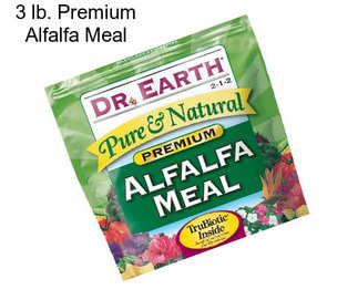 3 lb. Premium Alfalfa Meal