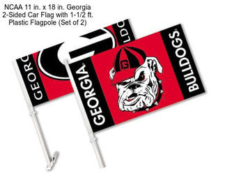 NCAA 11 in. x 18 in. Georgia 2-Sided Car Flag with 1-1/2 ft. Plastic Flagpole (Set of 2)