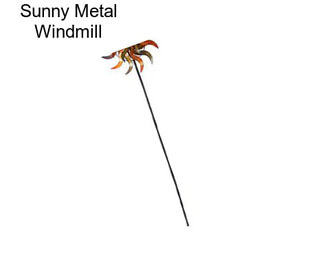 Sunny Metal Windmill