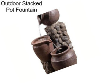 Outdoor Stacked Pot Fountain
