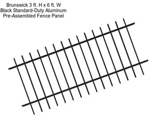 Brunswick 3 ft. H x 6 ft. W Black Standard-Duty Aluminum Pre-Assembled Fence Panel