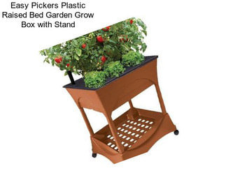 Easy Pickers Plastic Raised Bed Garden Grow Box with Stand