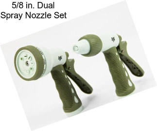 5/8 in. Dual Spray Nozzle Set