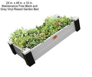 24 in. x 48 in. x 10 in. Maintenance Free Black and Gray Vinyl Raised Garden Bed