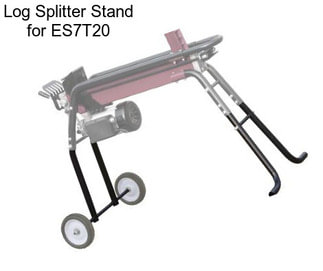 Log Splitter Stand for ES7T20