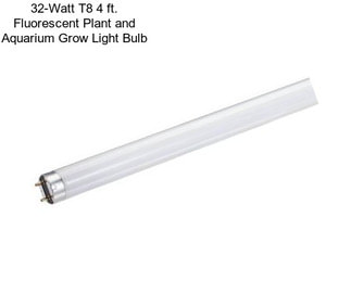 32-Watt T8 4 ft. Fluorescent Plant and Aquarium Grow Light Bulb