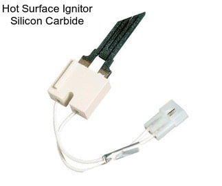 Hot Surface Ignitor Silicon Carbide