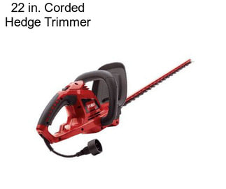 22 in. Corded Hedge Trimmer