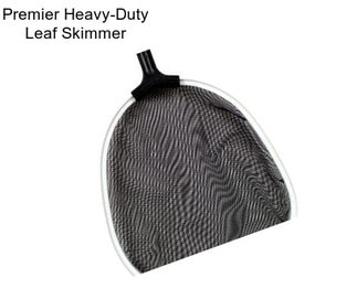 Premier Heavy-Duty Leaf Skimmer