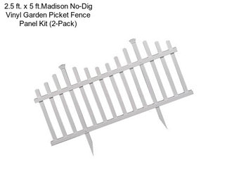 2.5 ft. x 5 ft.Madison No-Dig Vinyl Garden Picket Fence Panel Kit (2-Pack)