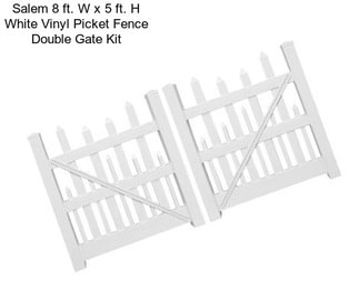 Salem 8 ft. W x 5 ft. H White Vinyl Picket Fence Double Gate Kit