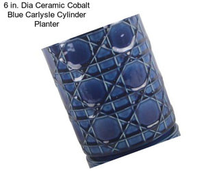 6 in. Dia Ceramic Cobalt Blue Carlysle Cylinder Planter