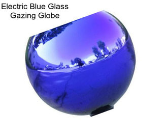 Electric Blue Glass Gazing Globe