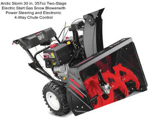 Arctic Storm 30 in. 357cc Two-Stage Electric Start Gas Snow Blowerwith Power Steering and Electronic 4-Way Chute Control